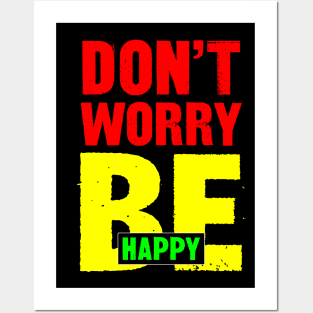 Don't Worry Be Happy Posters and Art